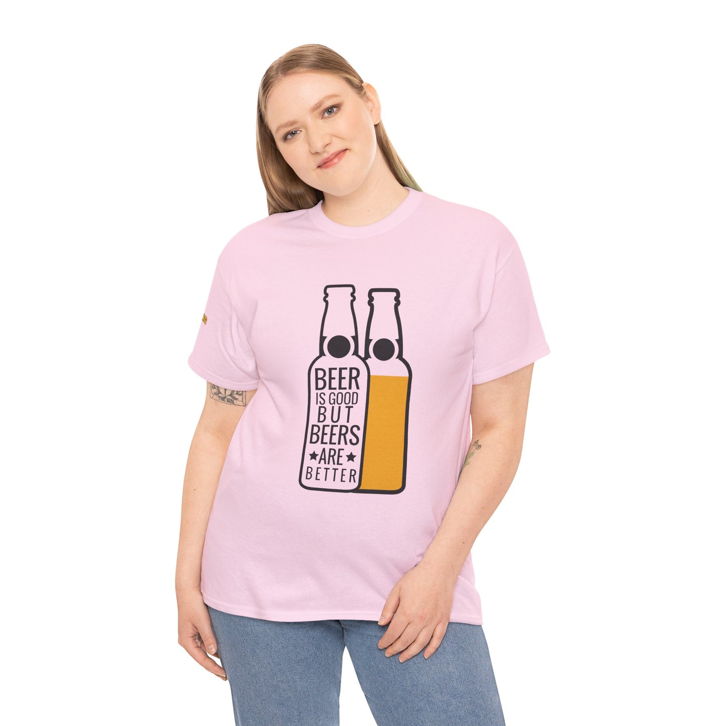 Beers Are Better T-Shirt