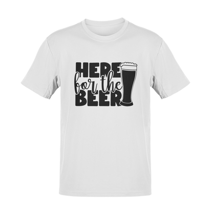 Here for the Beer – The Shirt That Says It All