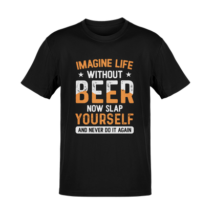 Imagine Life Without Beer – Now Slap Yourself and Never Do It Again