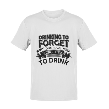 Drinkin’ to Forget – But Never Forgetting to Drink