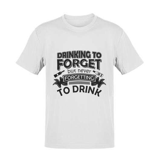 Drinkin’ to Forget – But Never Forgetting to Drink