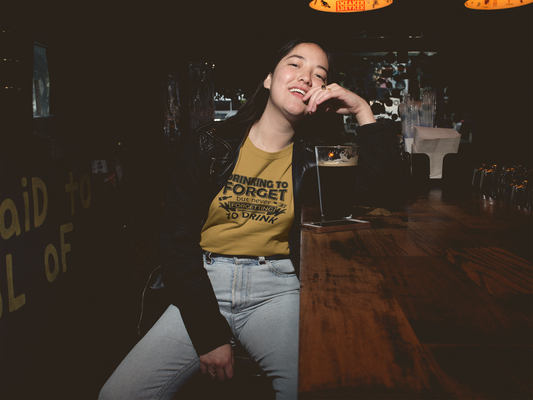 Drinkin’ to Forget – But Never Forgetting to Drink