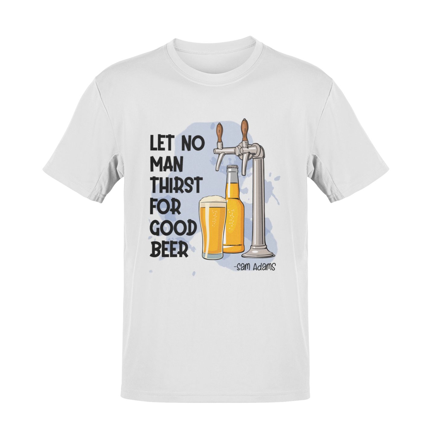 Let No Man Thirst for Good Beer – A Toast to Sam Adams' Wisdom