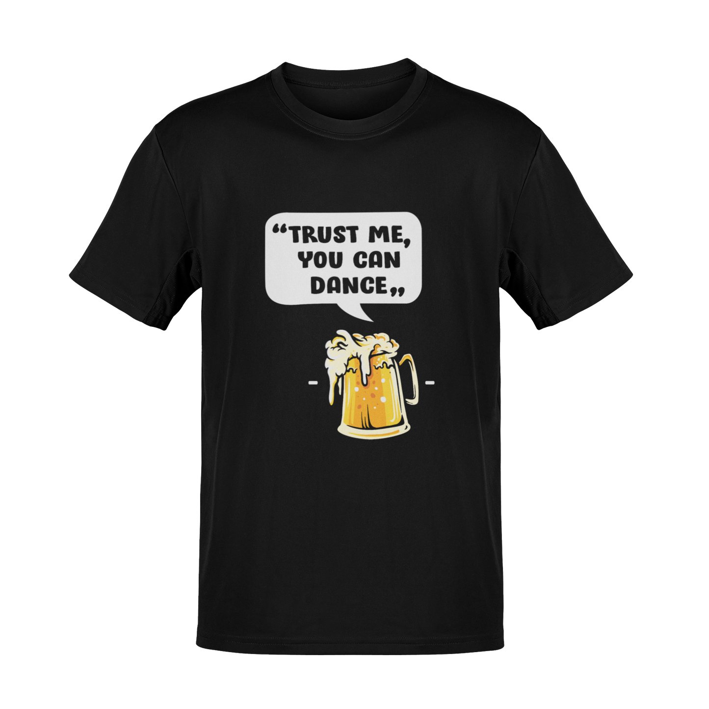 Trust Me, You Can Dance T-Shirt