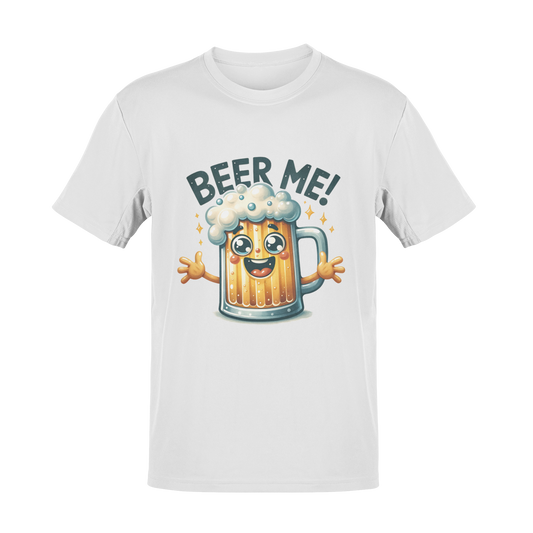 Come on - Beer Me! T-Shirt
