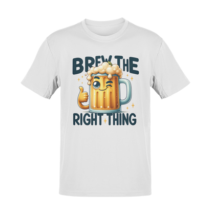 Brew the Right Thing T-Shirt