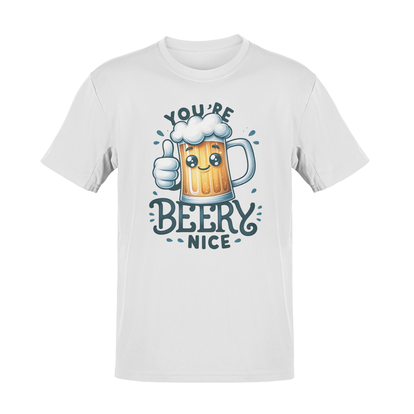 You’re Beery Nice T-Shirt