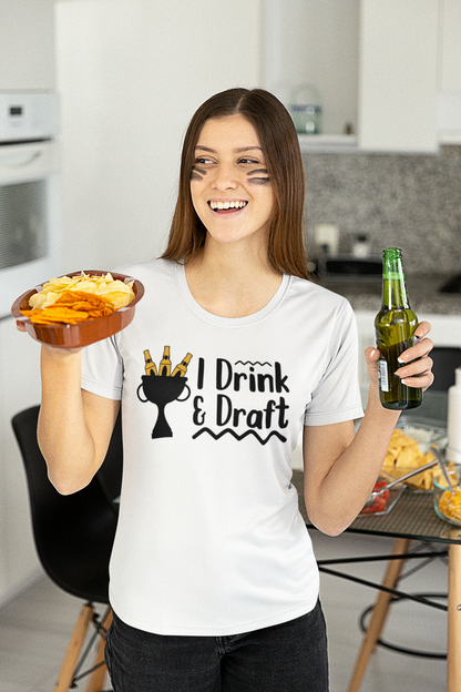 Drink Beer and Draft Fantasy League Teams T-Shirt