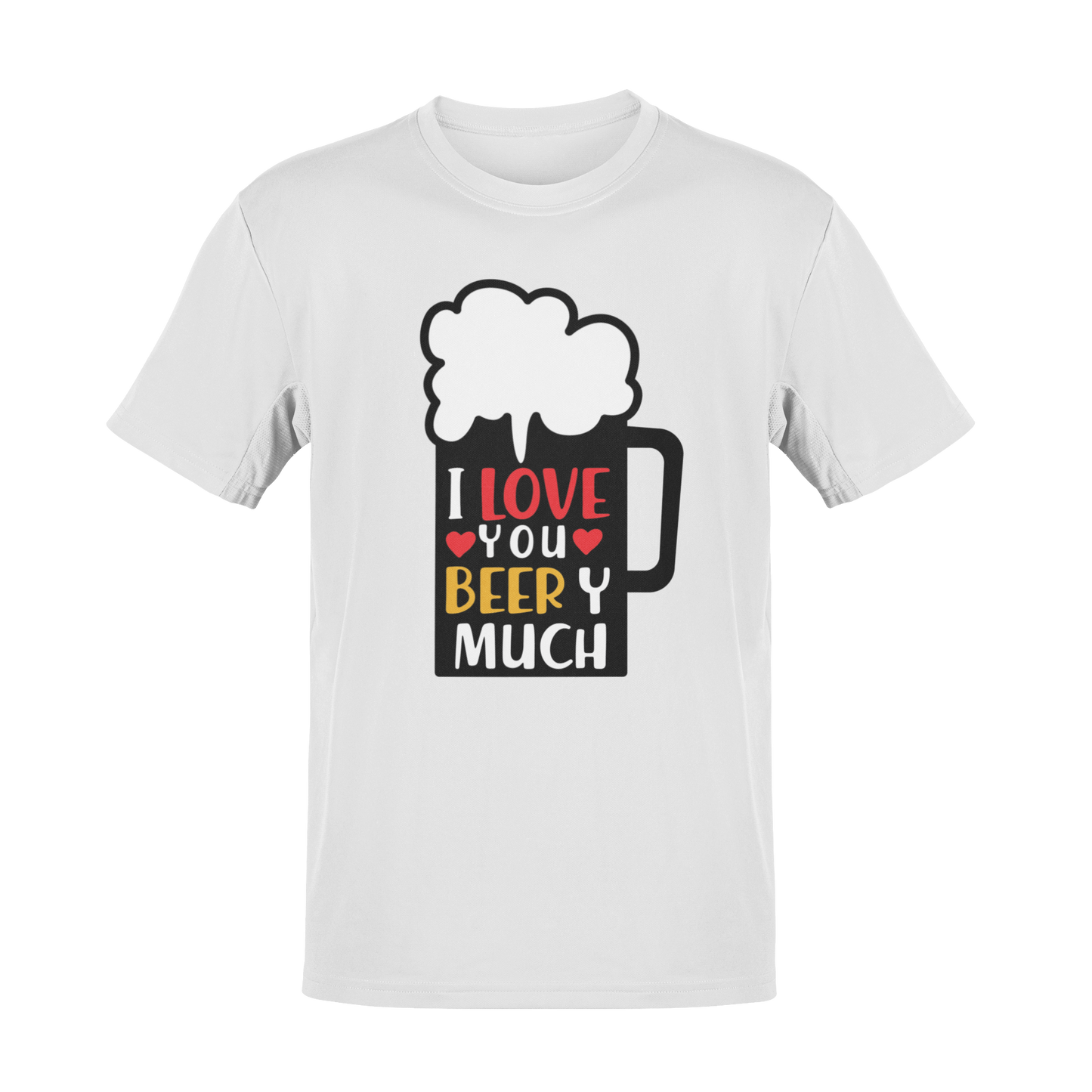 I Love You Beery Much T-Shirt