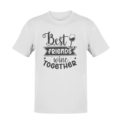 Best Friends Wine Together T-Shirt