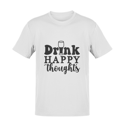 Drink Happy Thoughts T-Shirt