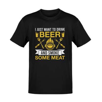 BBQ and Beer T-Shirt featuring grilling tools, a smoking grill, and bold text that says “I Just Want to Drink Beer and Smoke Some Meat.”
