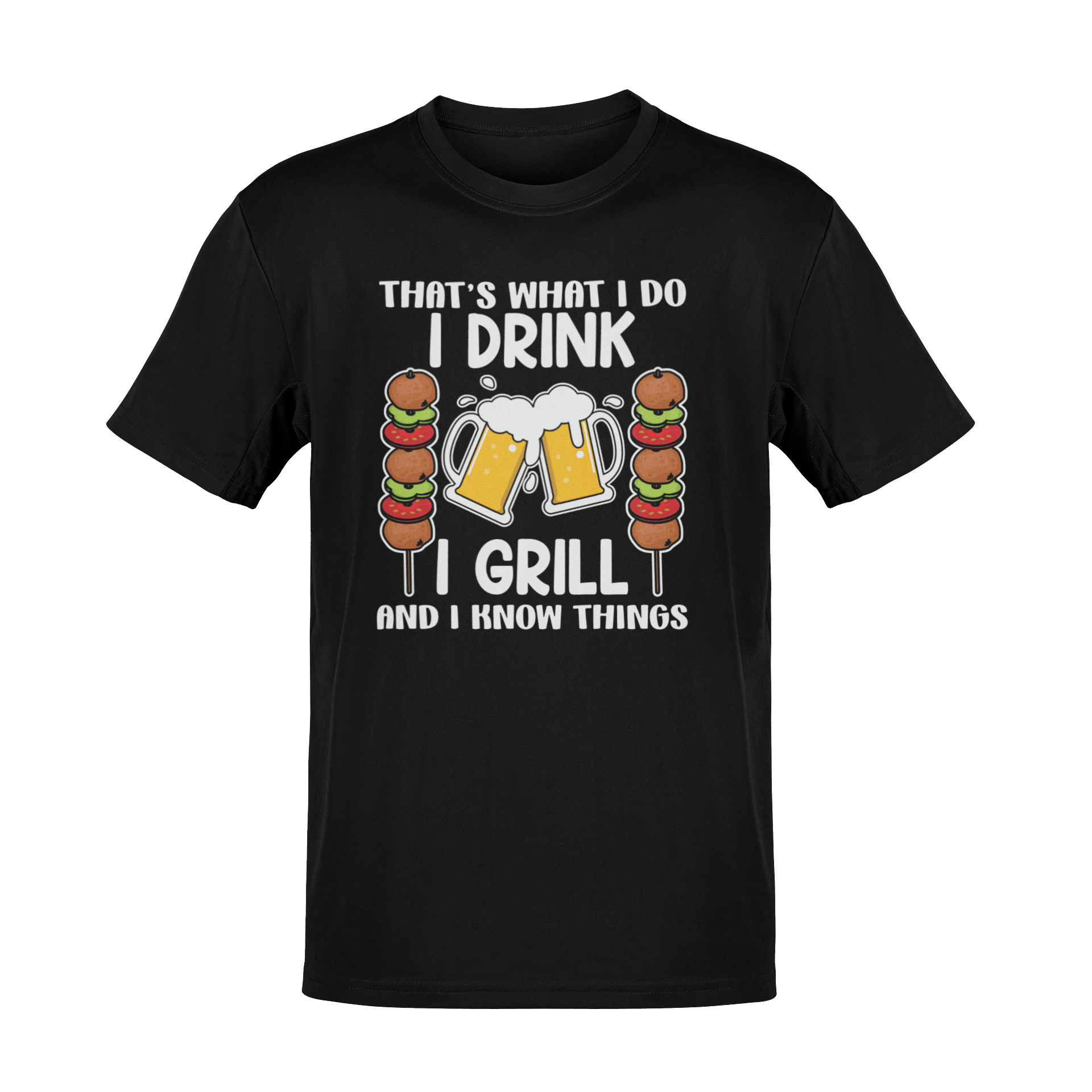 T-shirt with the phrase "I Drink, I Grill, and I Know Things," featuring beer mugs and skewers, perfect for BBQ lovers and beer enthusiasts.