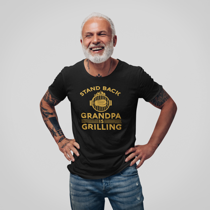 Stand Back, Grandpa Is Grilling – BBQ T-Shirt for Grill Masters