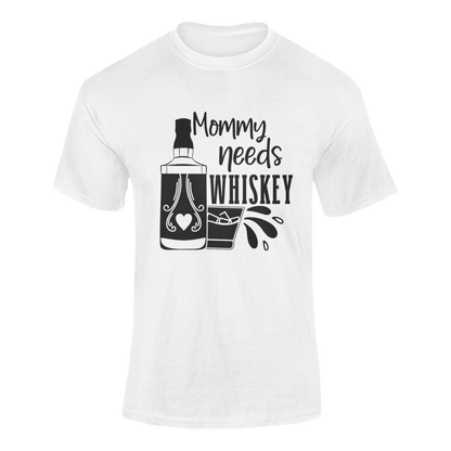 Mommy Needs Whiskey Funny Drinking T-Shirt