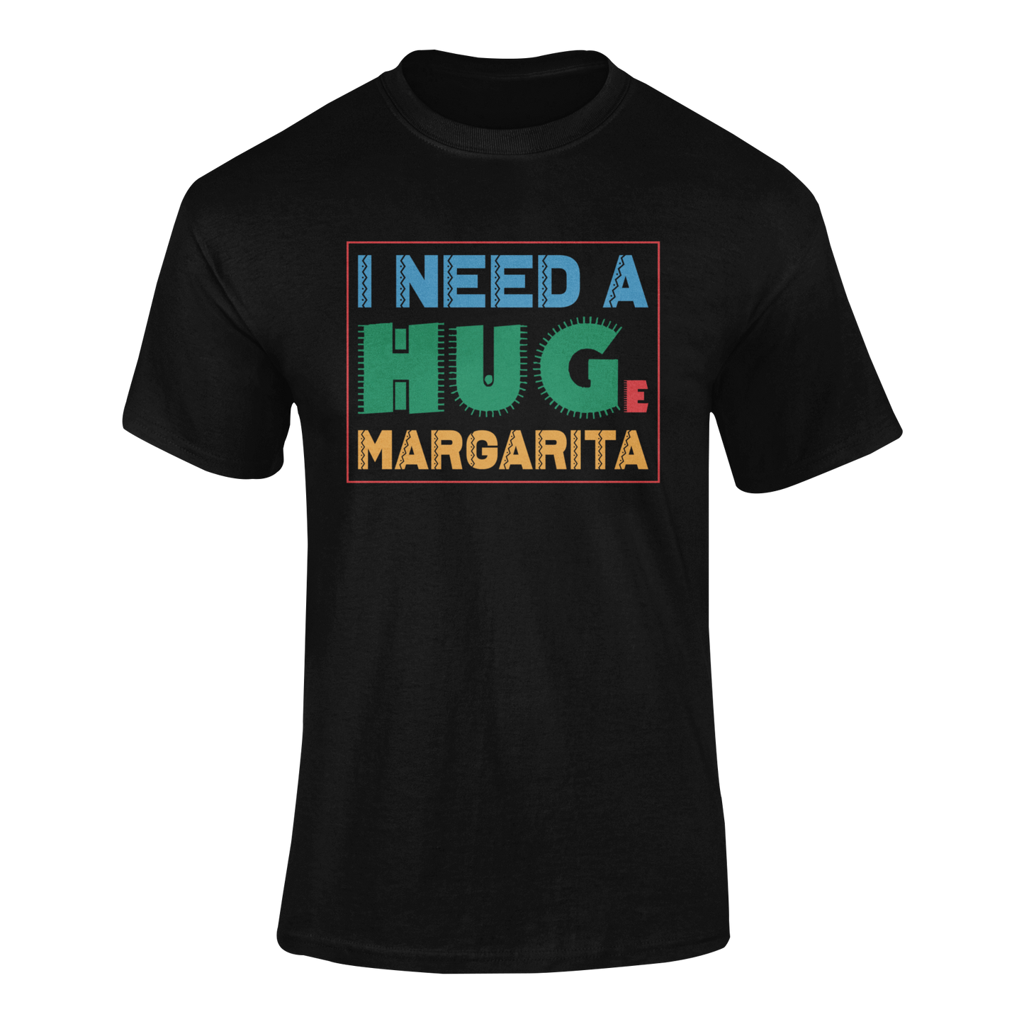 Ghosted mockup of the "I Need a Huge Margarita" t-shirt featuring bold, colorful text in a fun, festive design.