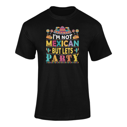 Ghosted mockup of the "I'm Not Mexican But Let's Party" t-shirt featuring a festive and colorful design with sombreros, tacos, and maracas.