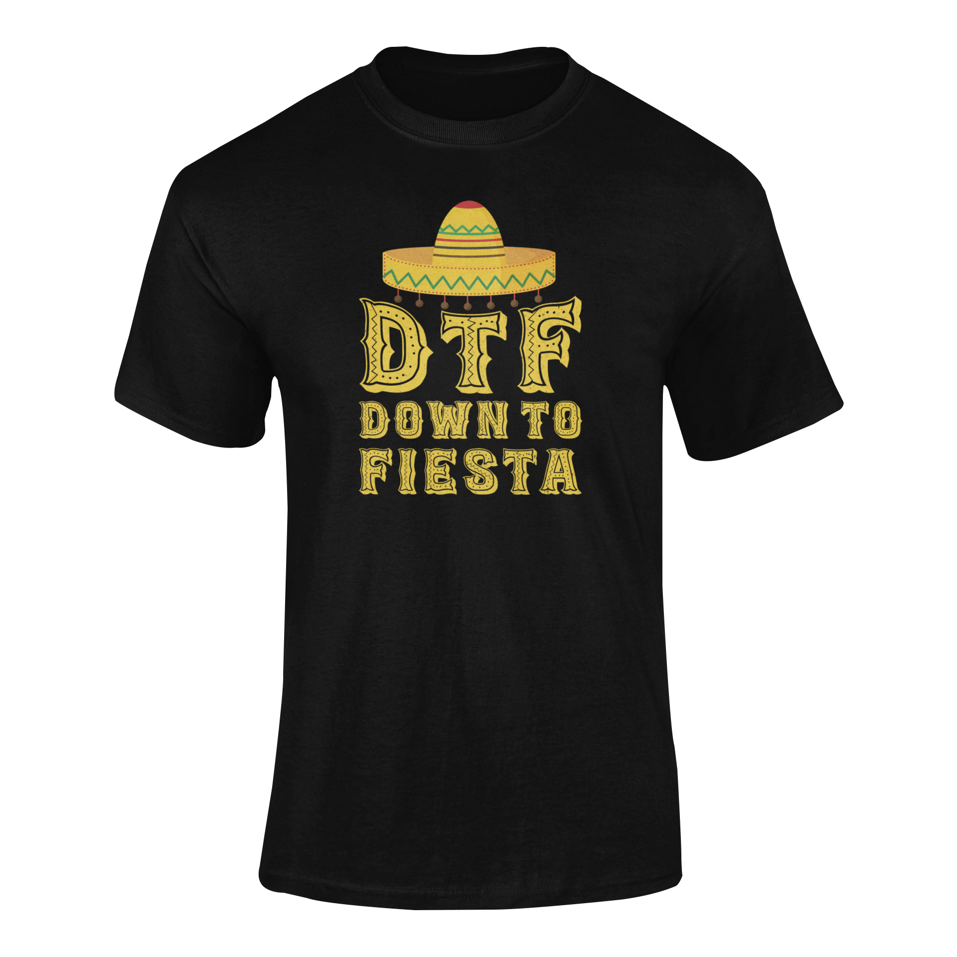 Ghosted mockup of the "DTF - Down to Fiesta" t-shirt featuring bold, decorative lettering and a classic sombrero.