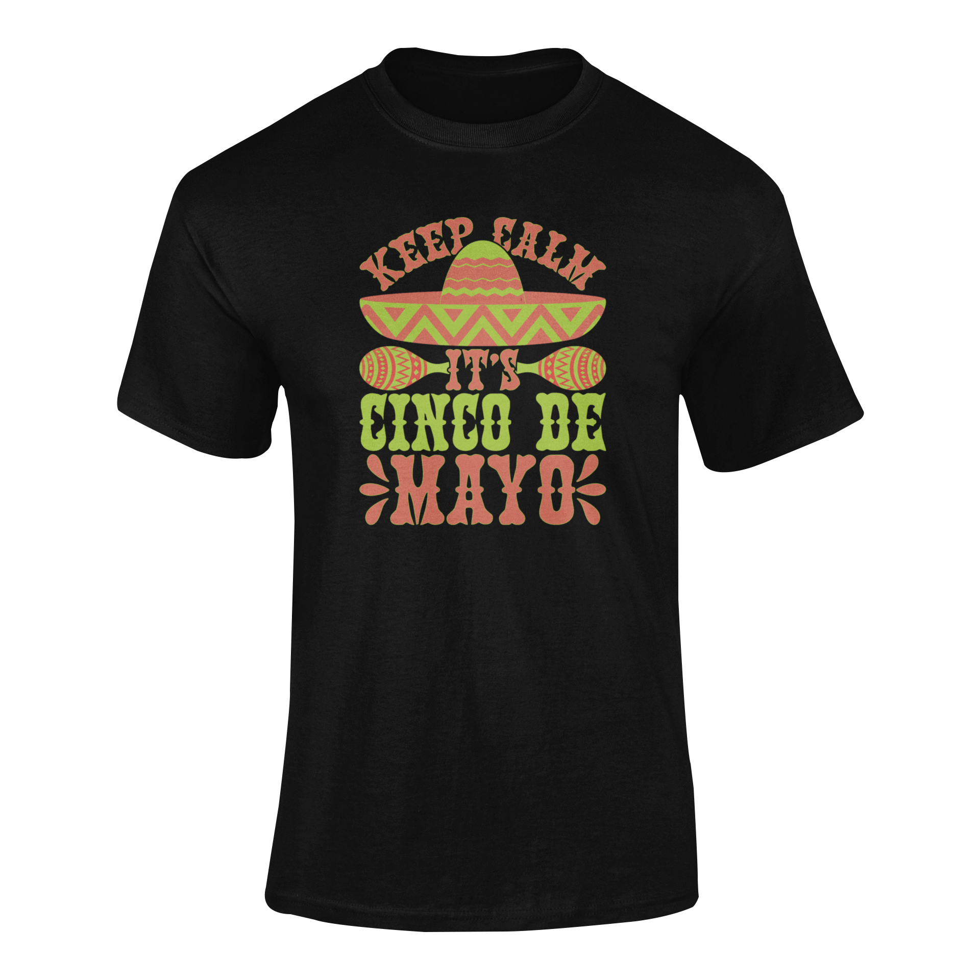 Ghosted mockup of the "Keep Calm It’s Cinco de Mayo" t-shirt featuring a sombrero, maracas, and bold lettering.
