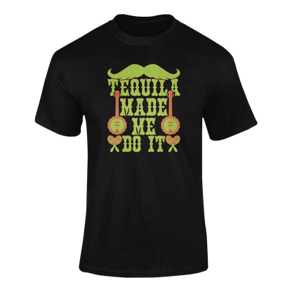 Ghosted mockup of the "Tequila Made Me Do It" t-shirt featuring bold text, banjos, maracas, and a mustache.