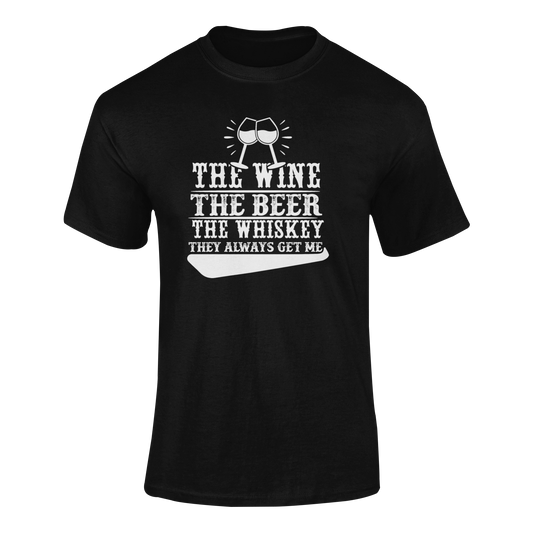 Ghosted mockup of "The Wine, The Beer, The Whiskey – They Always Get Me" t-shirt featuring distressed typography and clinking wine glasses.