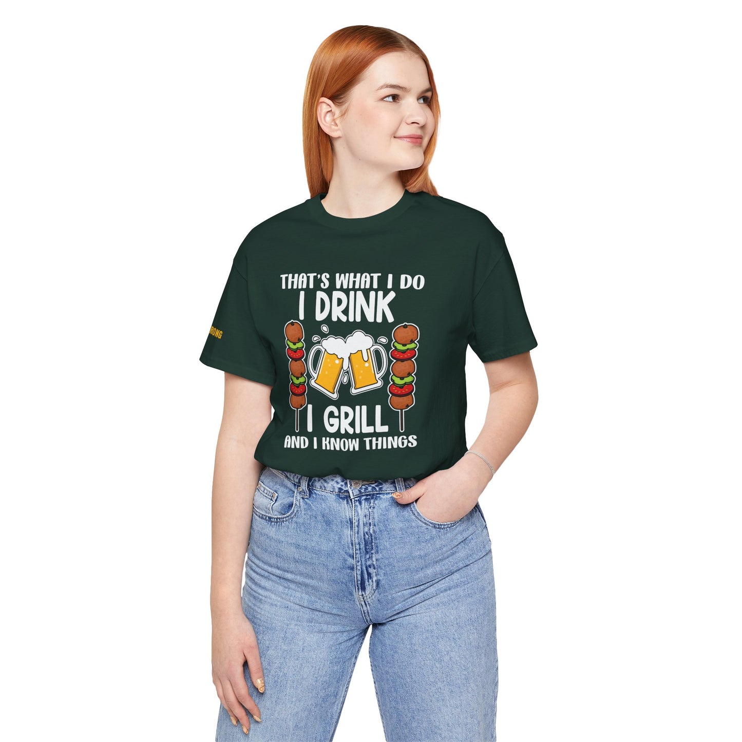 I Drink, I Grill, and I Know Things T-Shirt – BBQ & Beer Lover's Tee
