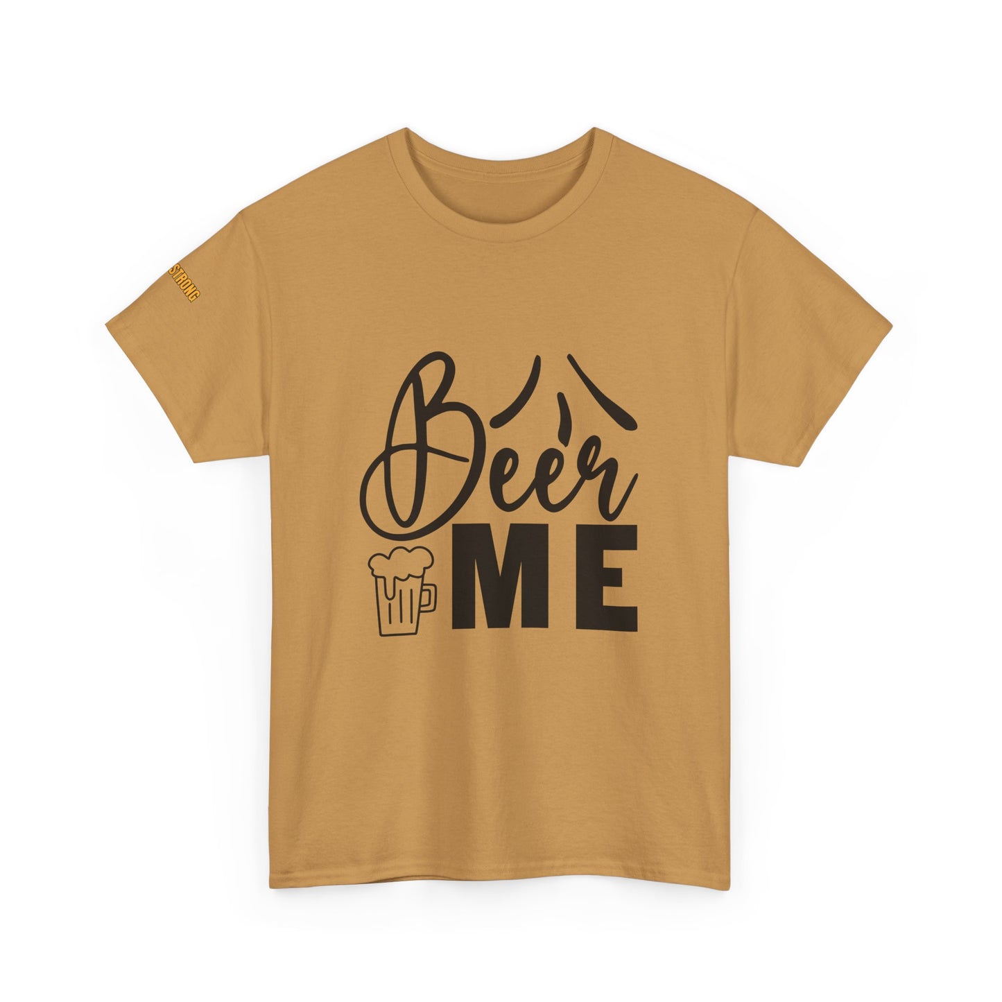"Beer Me – The Shirt That Says It All"