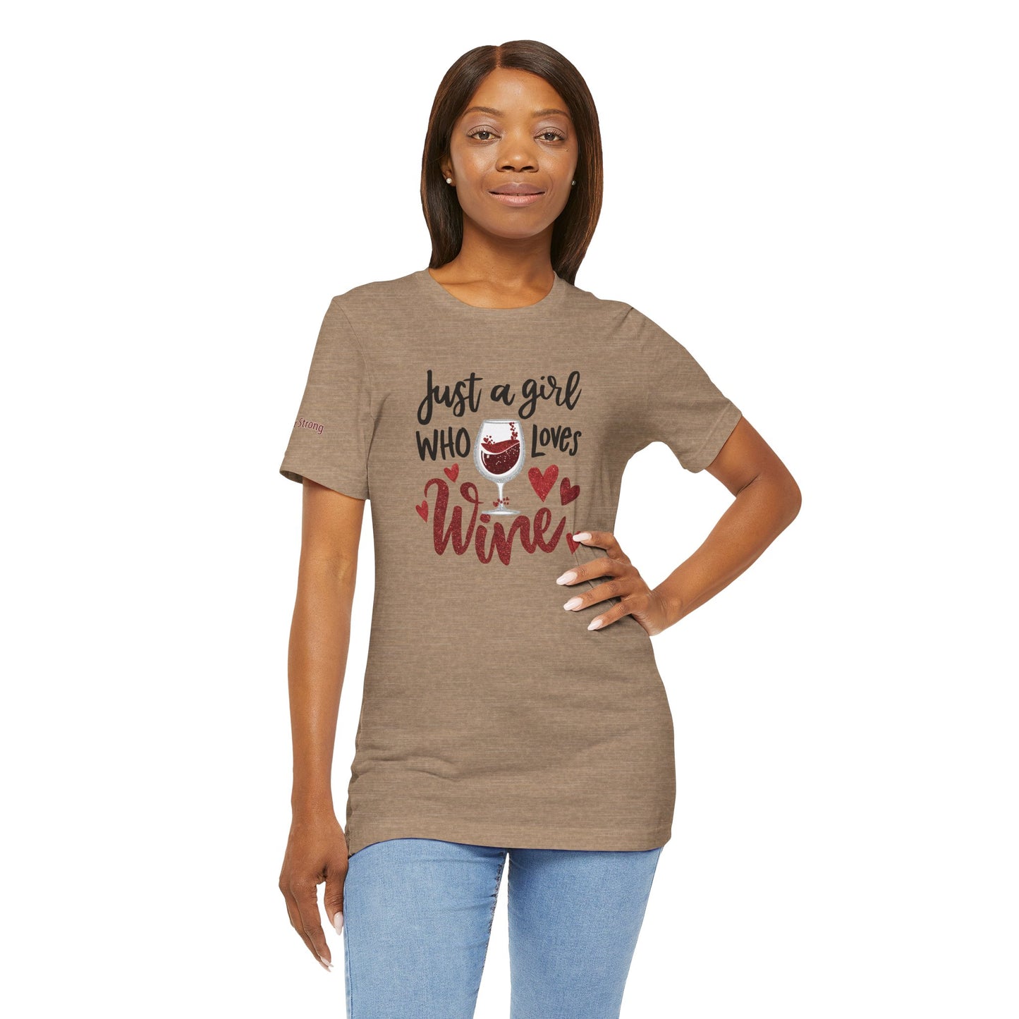 Just a Girl Who Loves Wine T-Shirt