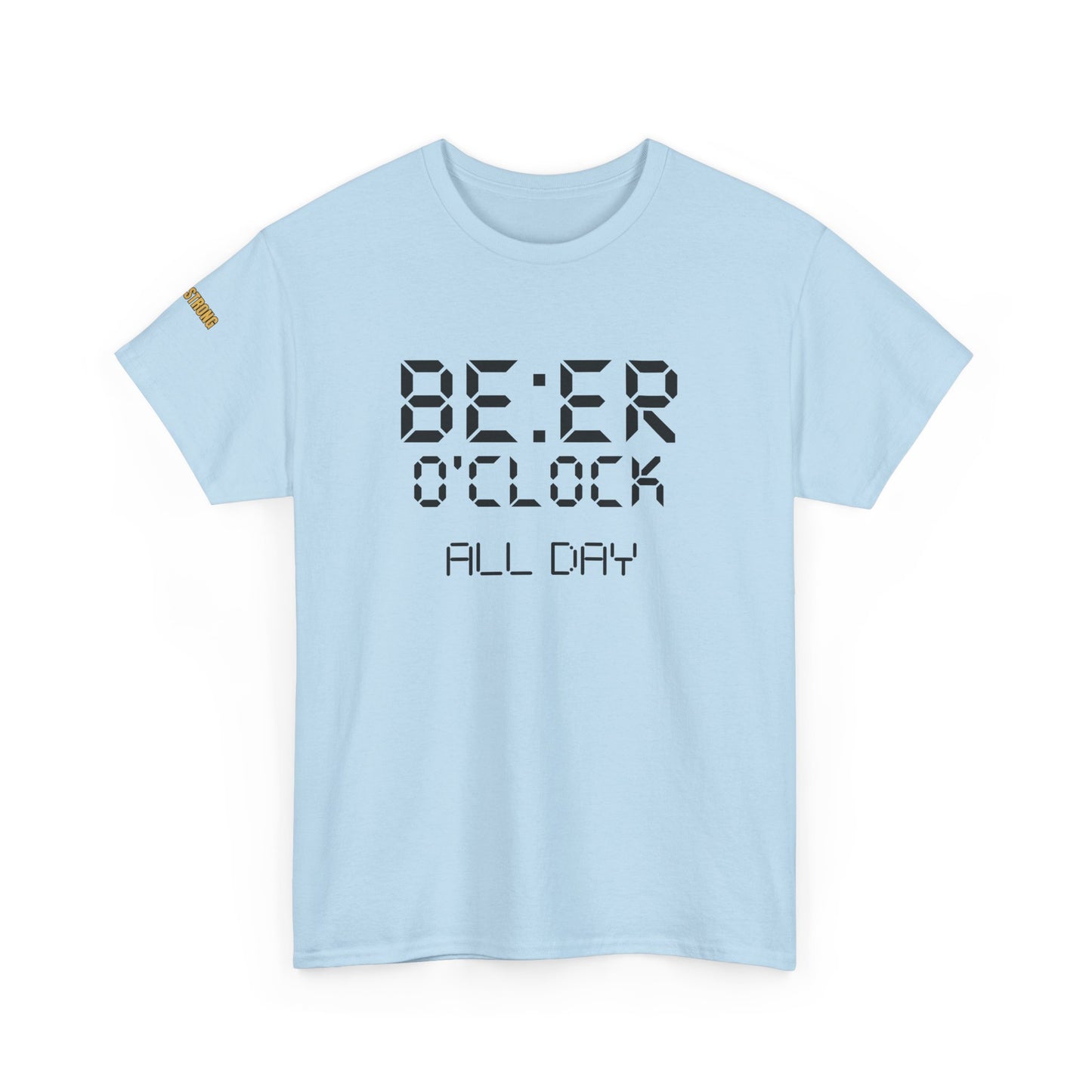 Always Beer O'Clock Here T-Shirt