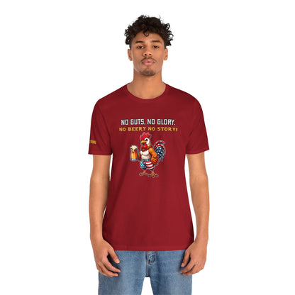 No Guts, No Glory. No Beer? No Story! – Patriotic Rooster Tee