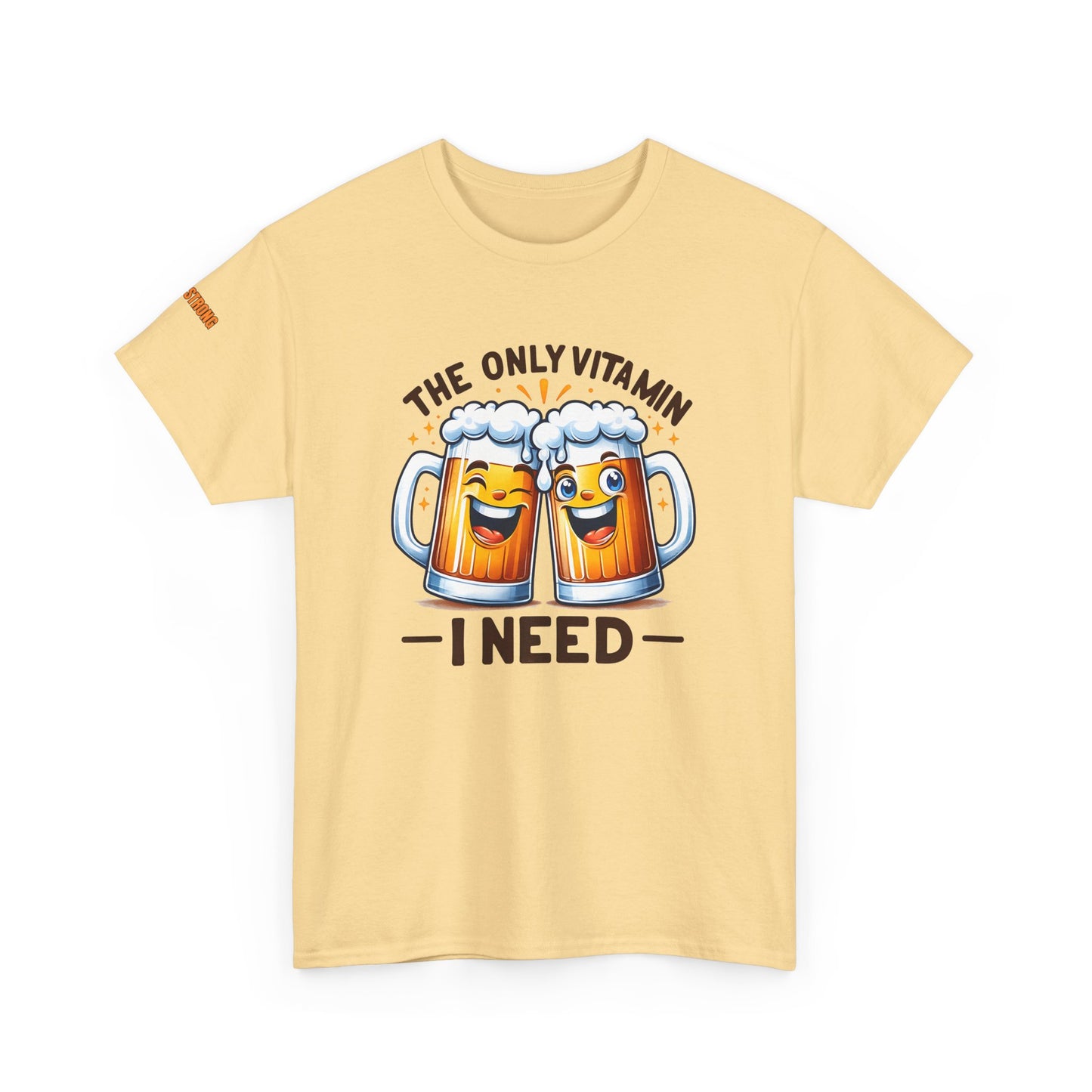 The Only Vitamin B I Need T-Shirt