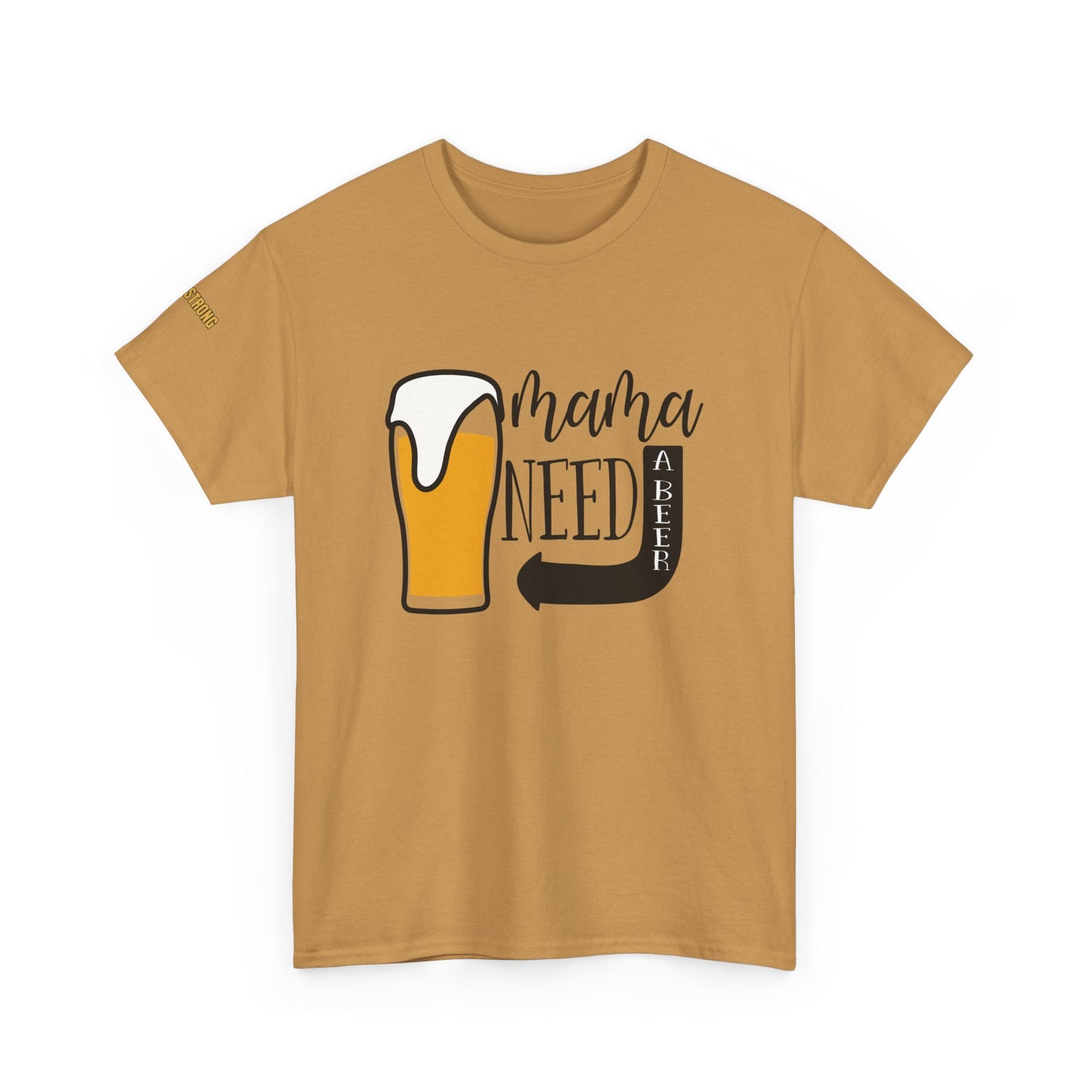 Mama Needs A Beer T-Shirt