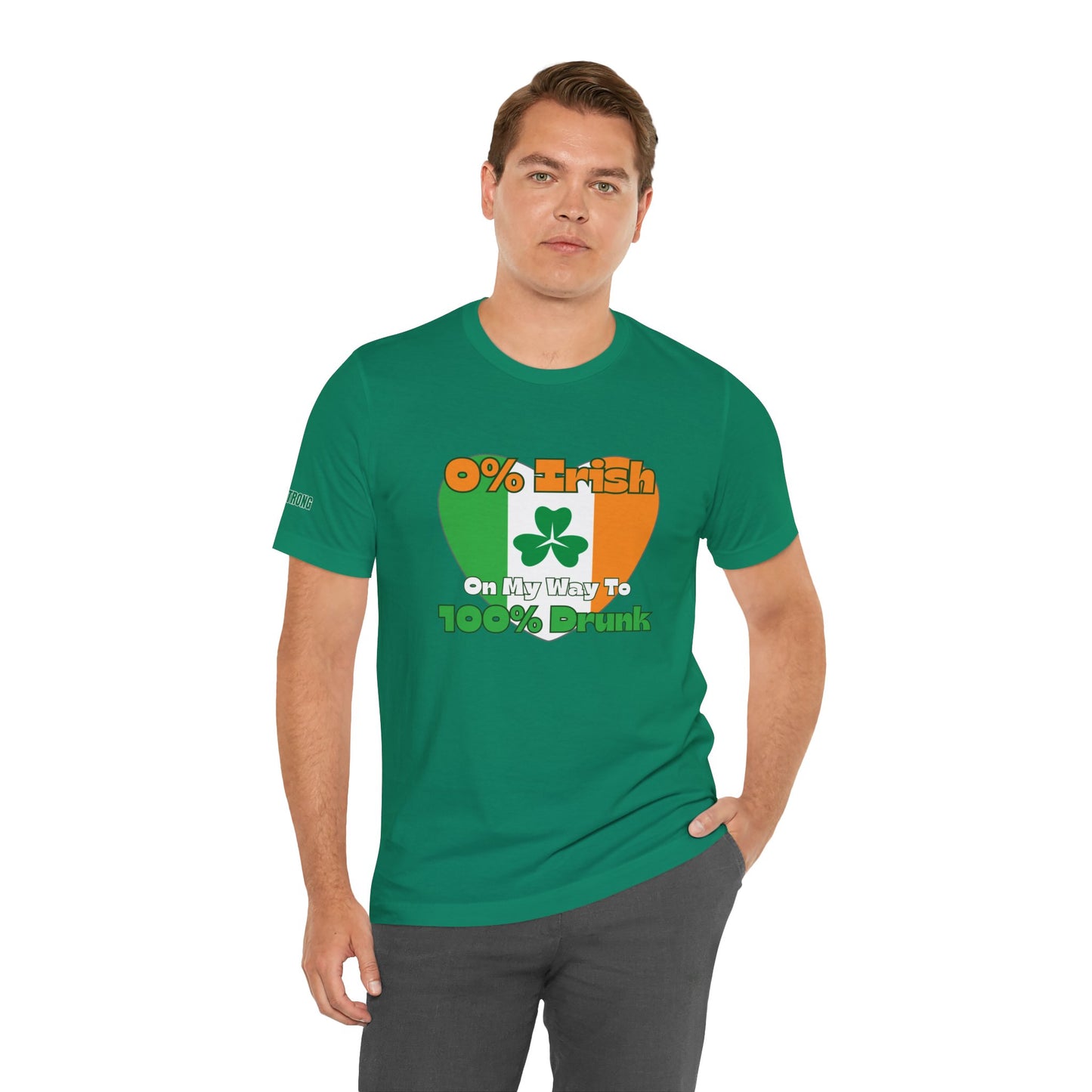 Funny St. Patrick’s Day drinking t-shirt featuring a heart-shaped Irish flag with a shamrock and the phrase “0% Irish, On My Way to 100% Drunk” in bold, playful text.