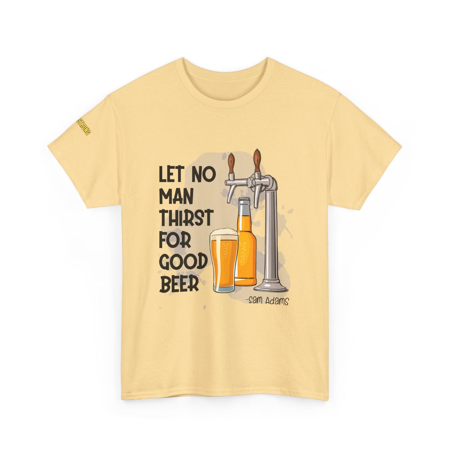 Let No Man Thirst for Good Beer – A Toast to Sam Adams' Wisdom