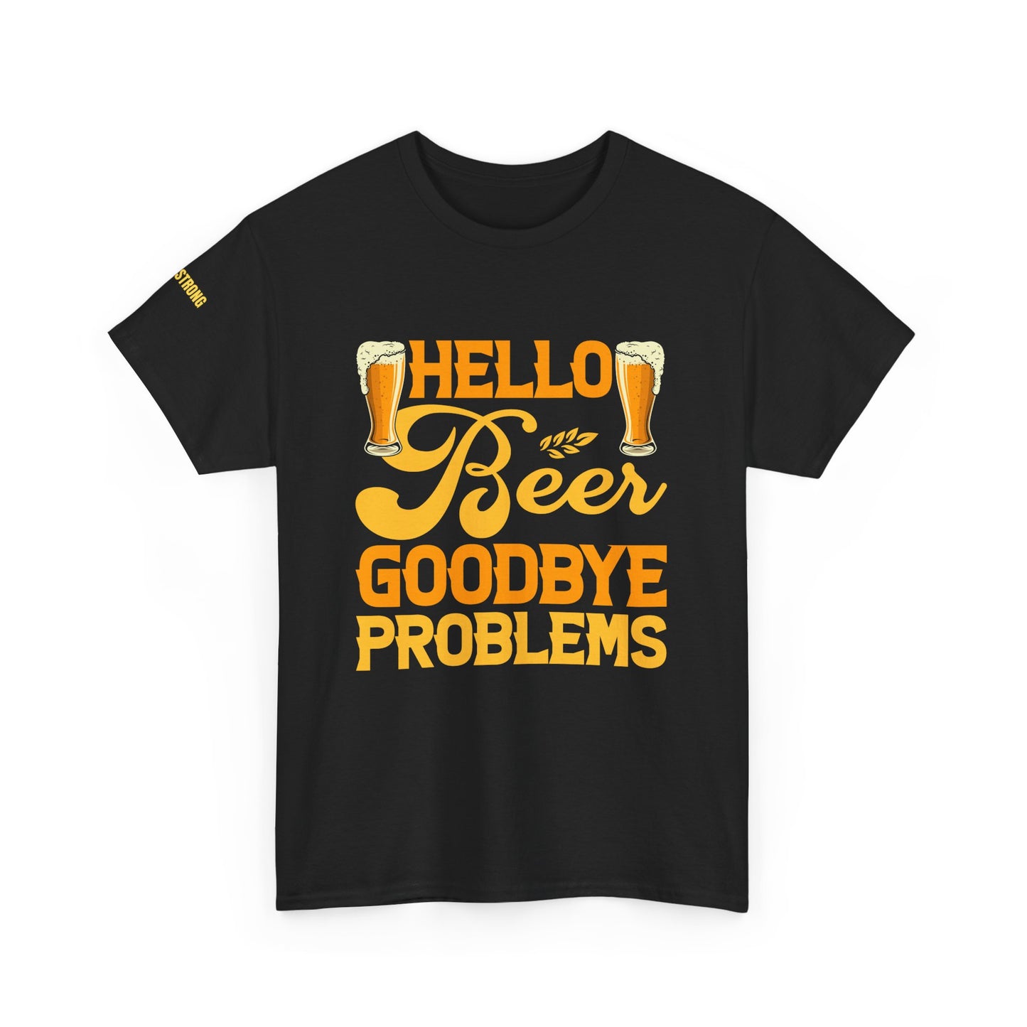 Hello Beer, Goodbye Problems – The Shirt That Solves Everything