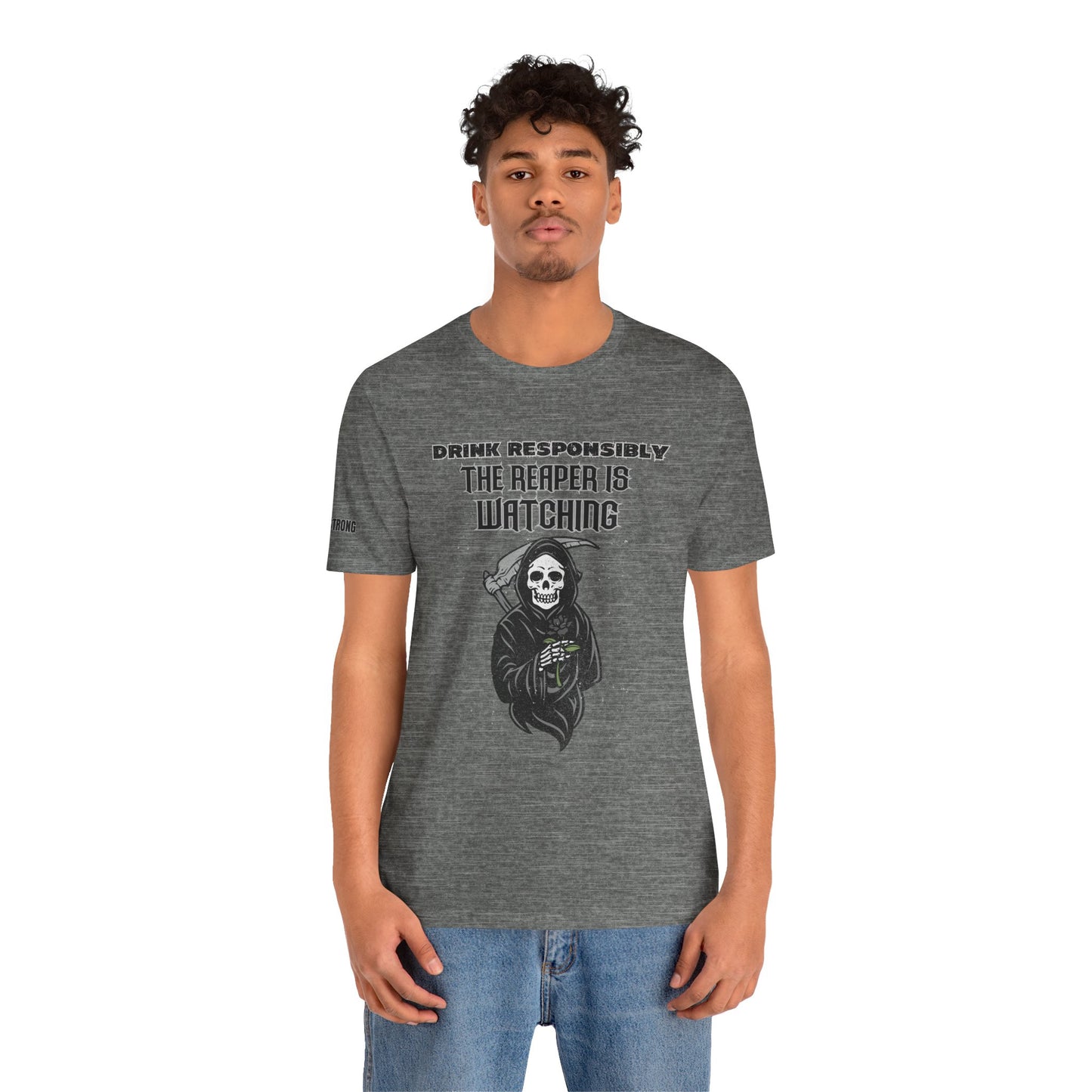 Grim Reaper beer shirt with funny dark humor alcohol quote “Drink Responsibly… The Reaper is Watching” design. In dark heather and plus sizes.