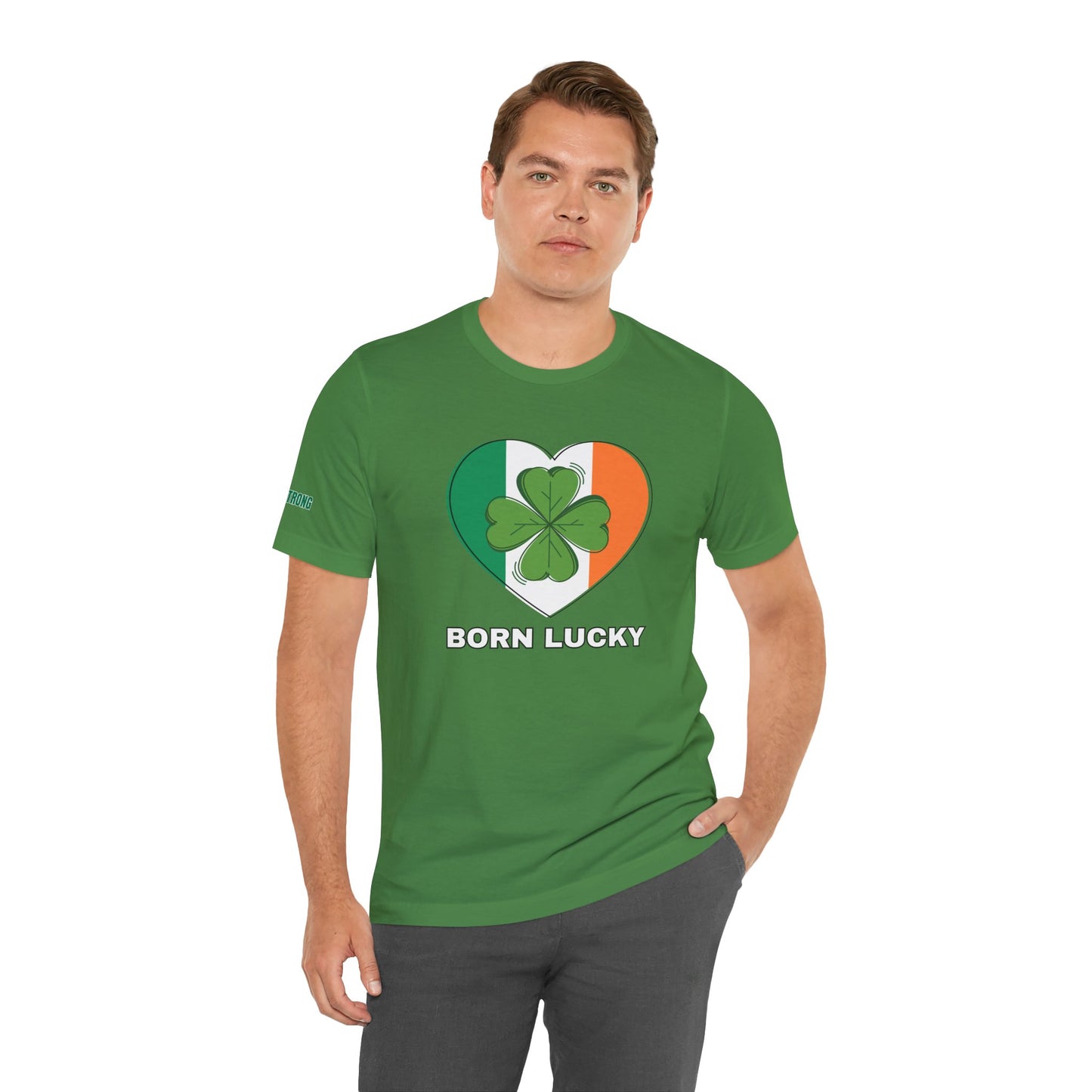 Born Lucky – St. Patrick’s Day T-Shirt