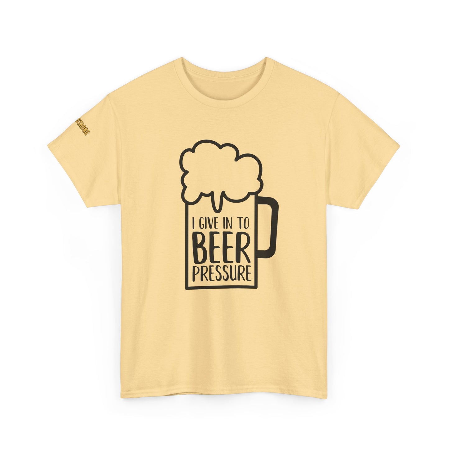 Give In to Beer Pressure T-Shirt