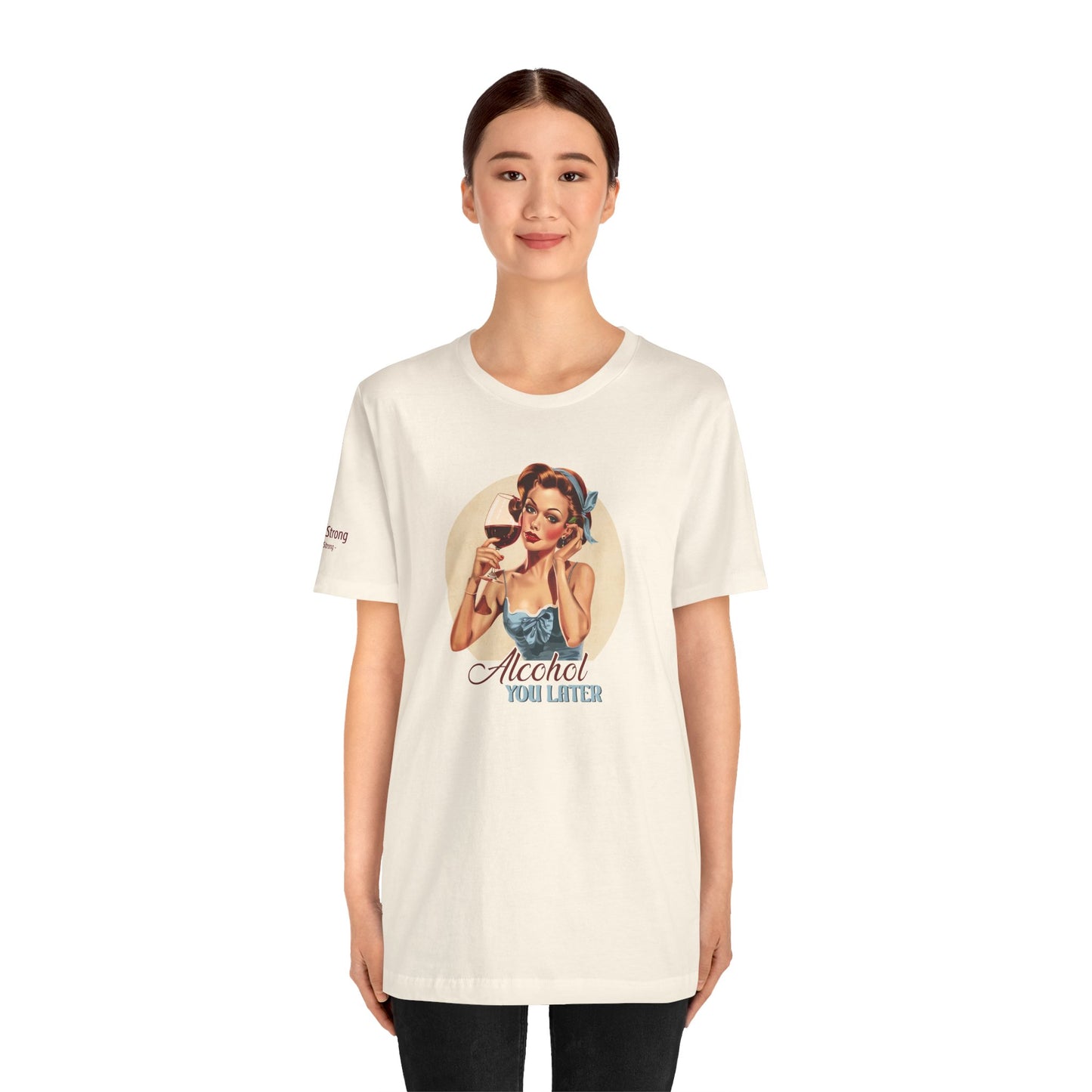 Vintage Glam – Alcohol You Later – Vintage Pin-Up Wine Tee