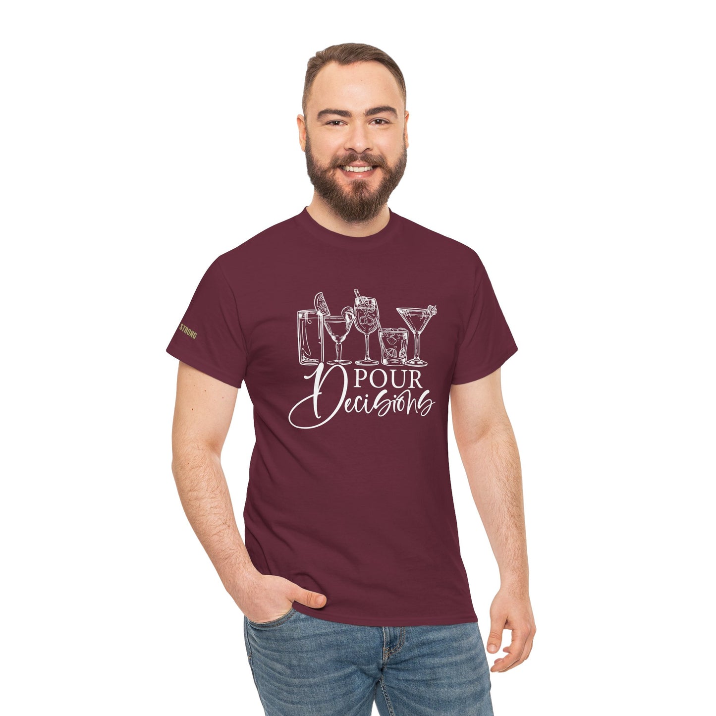 Pour Decisions T-Shirt