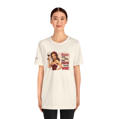 Vintage Glam Roses Are Fine, But Mama Needs Wine Tee