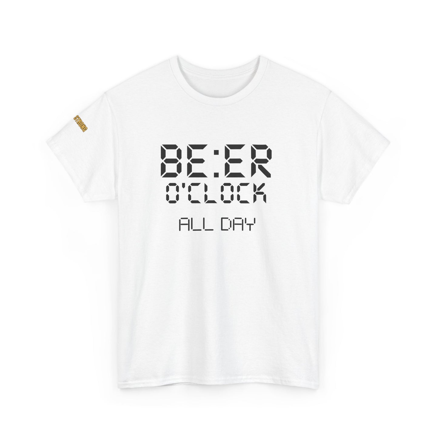 Always Beer O'Clock Here T-Shirt