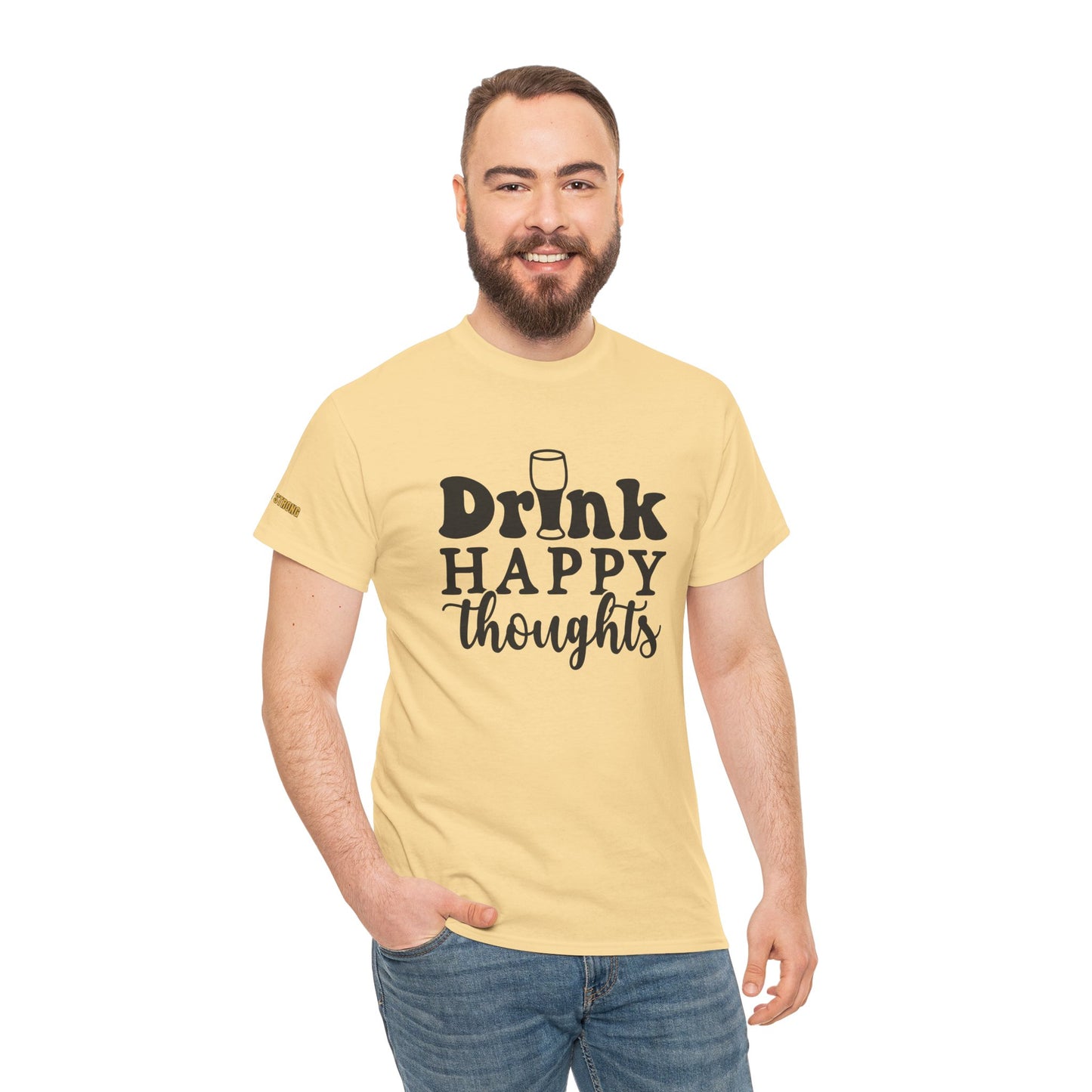 Drink Happy Thoughts T-Shirt