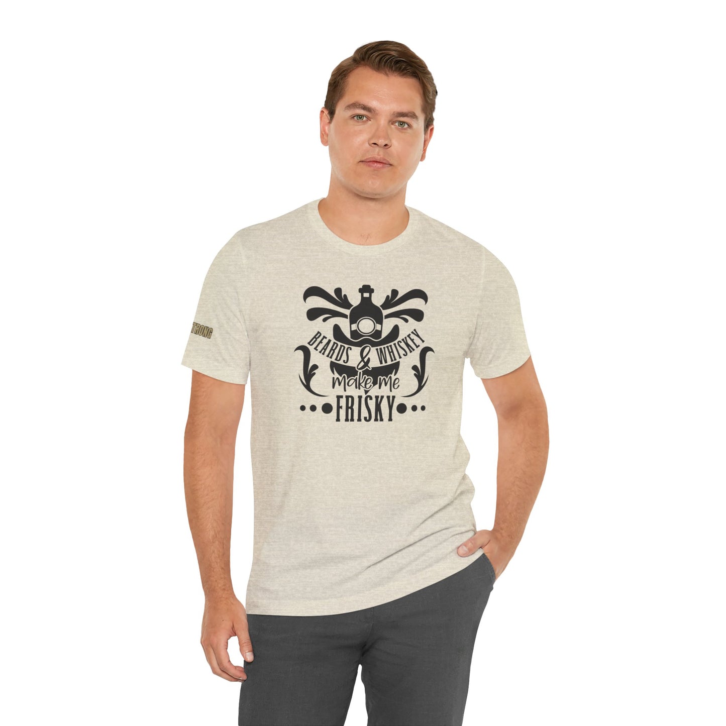 Beards and Whiskey Make Me Frisky Funny Whiskey T-Shirt