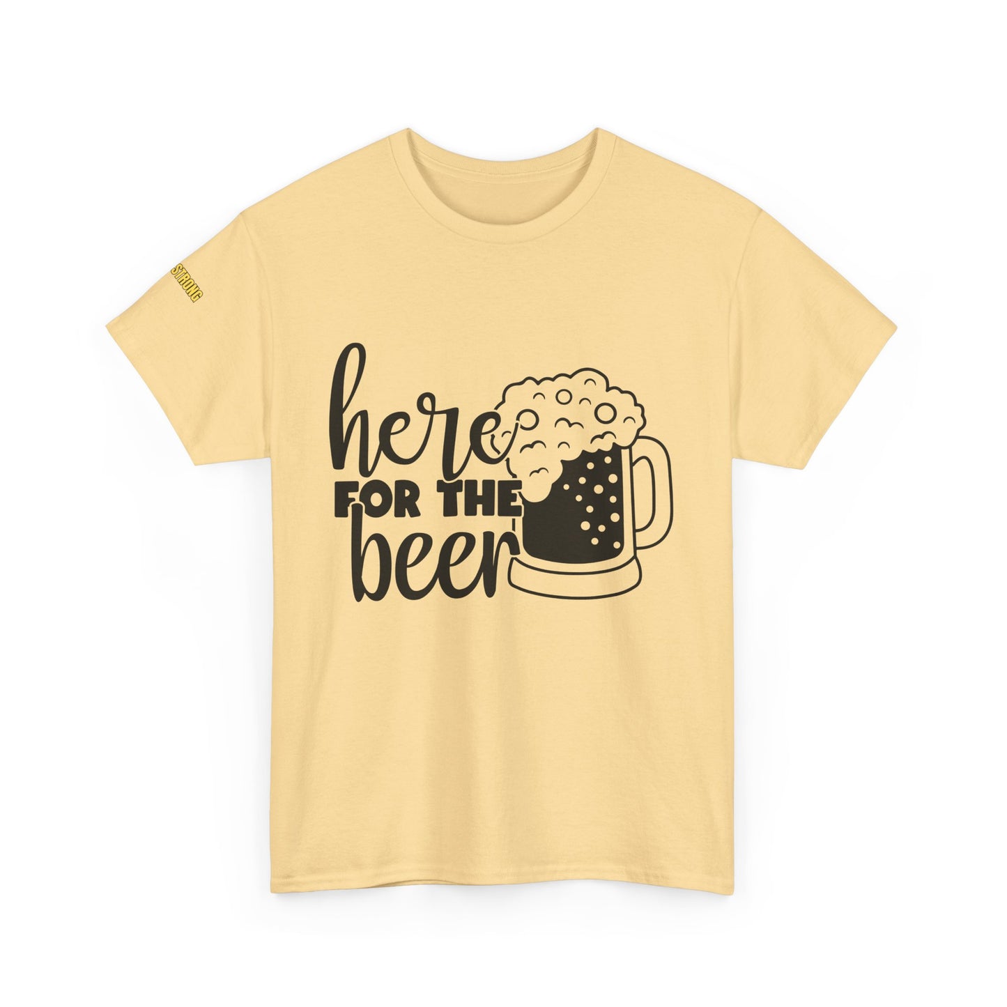 Here for the Beer – Your Go-To Tee for Laughs and Lager