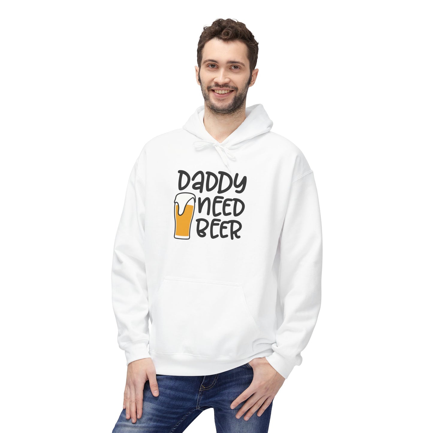 Daddy Needs Beer Hoodie