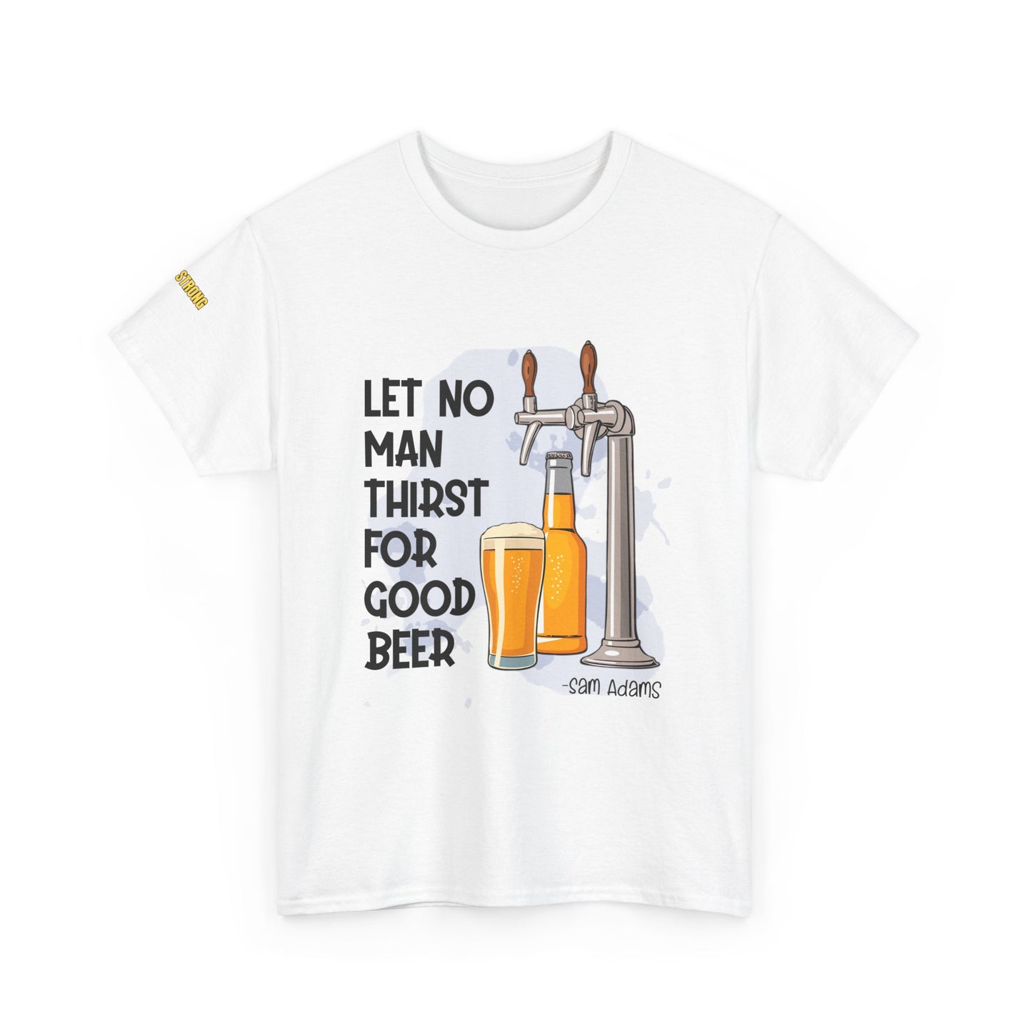 Let No Man Thirst for Good Beer – A Toast to Sam Adams' Wisdom