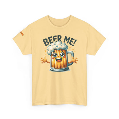 Come on - Beer Me! T-Shirt