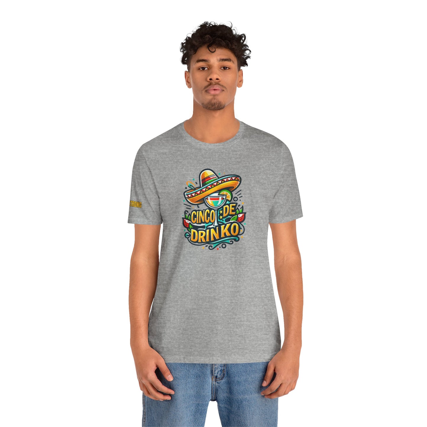 Cinco De Drinko – Mexican Fiesta Party Shirt