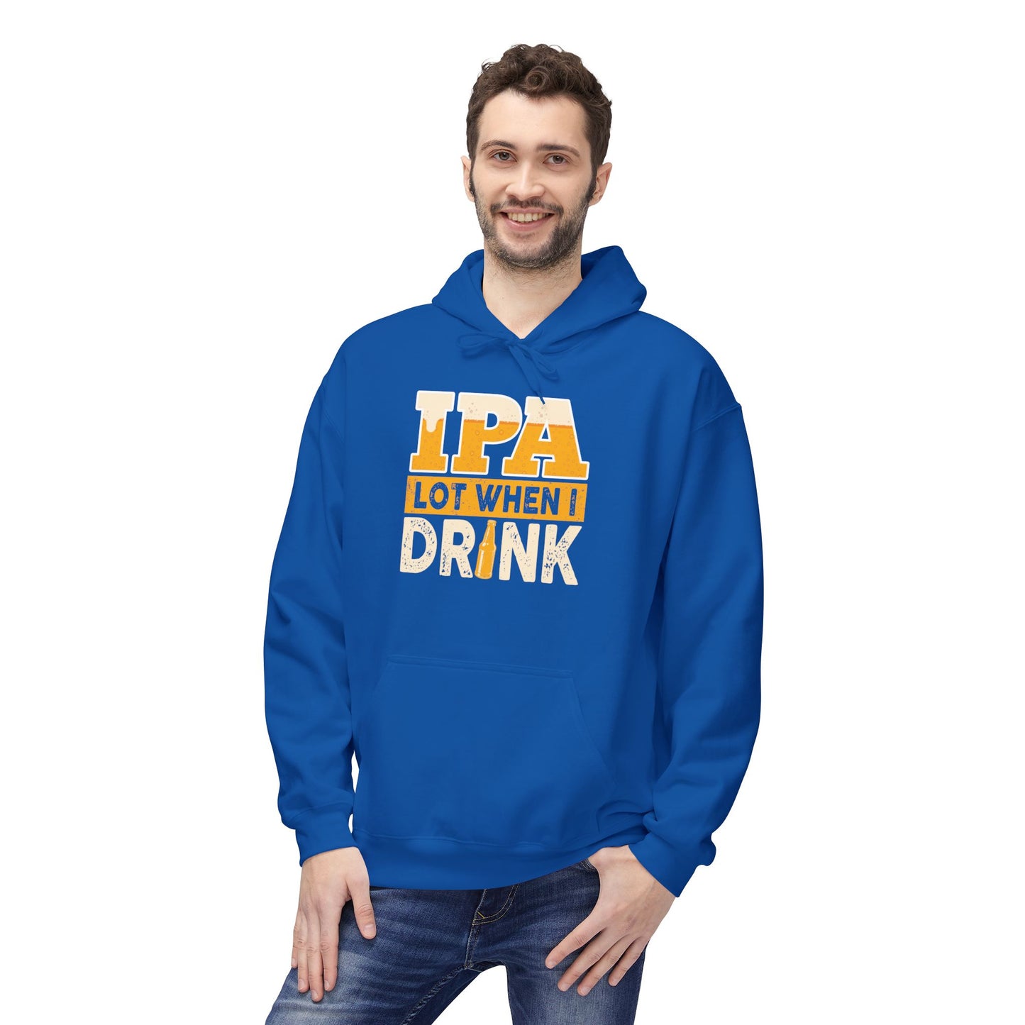IPA Lot When I Drink Hoodie